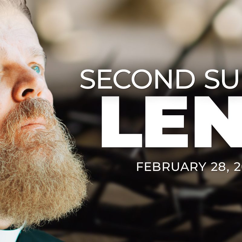 Second Sunday of Lent
