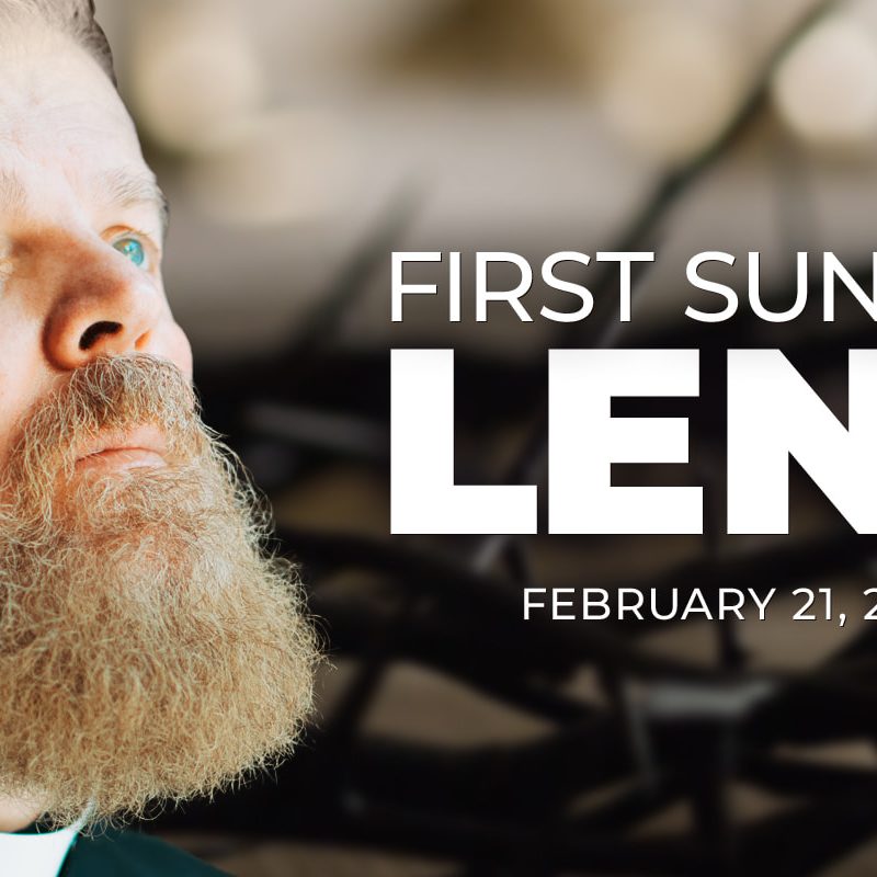 First Sunday of Lent