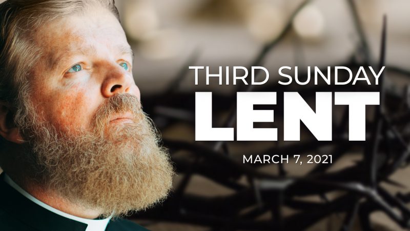 Third Sunday of Lent