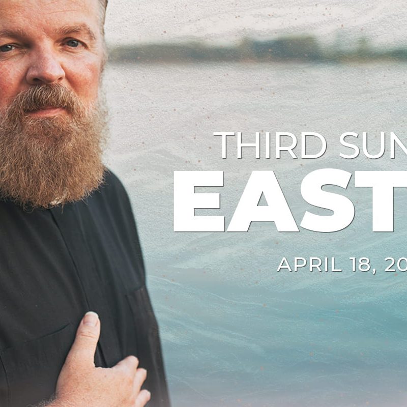 Third Sunday of Easter