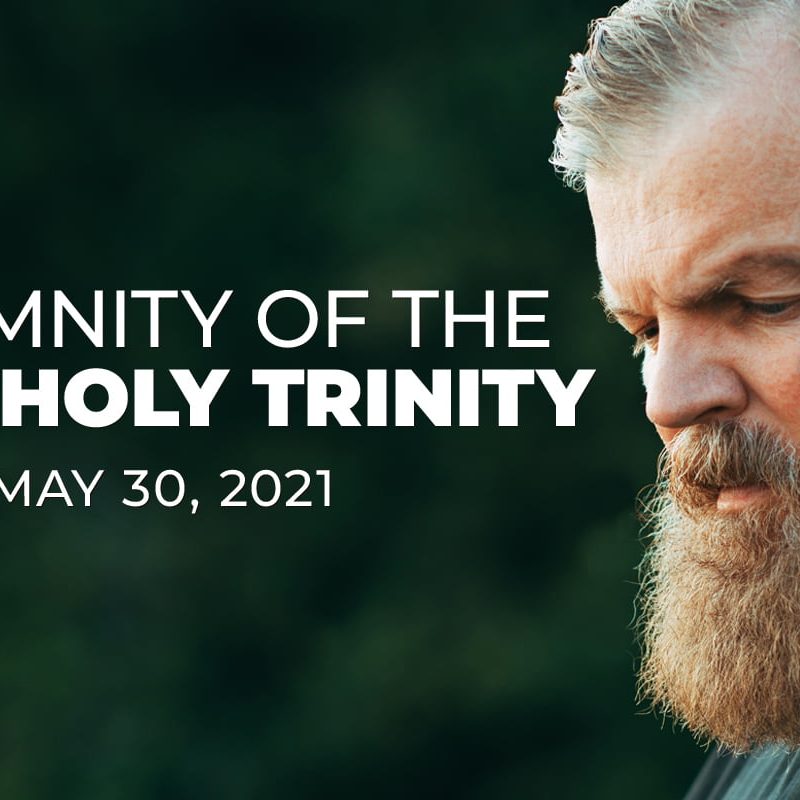 Solemnity of the Most Holy Trinity