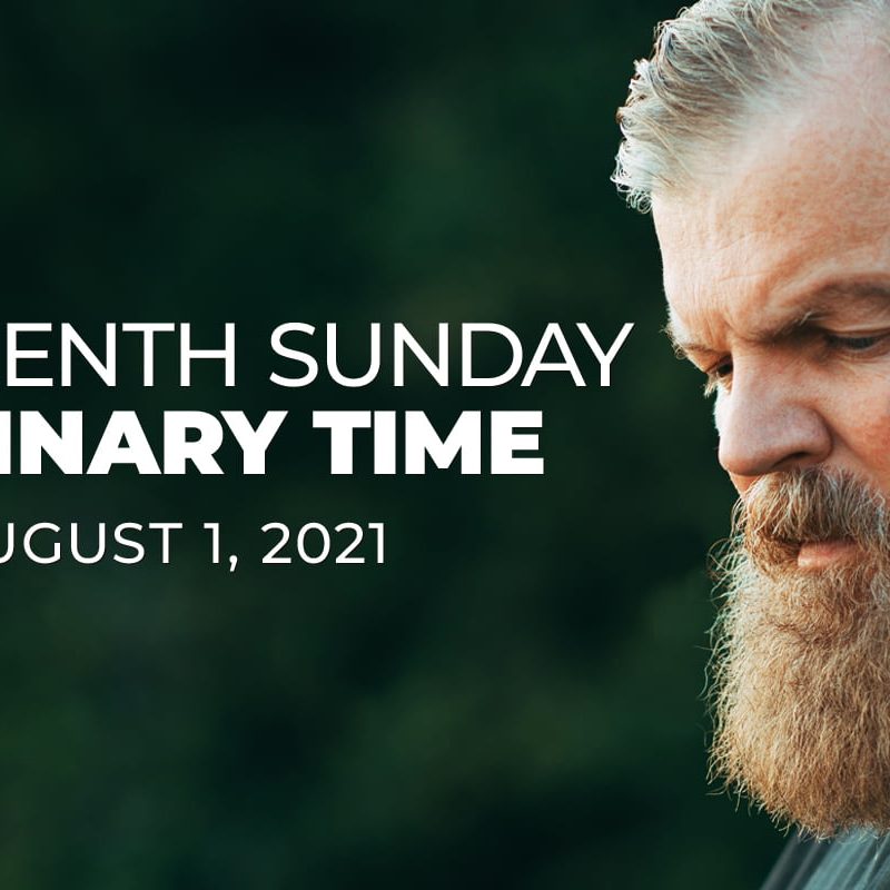 Eighteenth Sunday of Ordinary Time