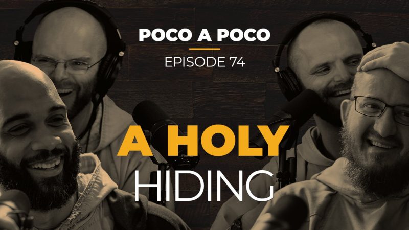 A Holy Hiding