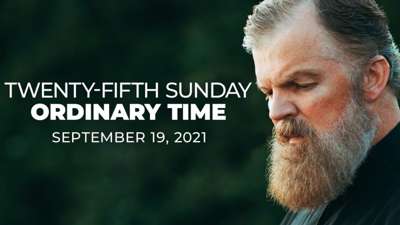 Twenty-Fifth Sunday in Ordinary Time