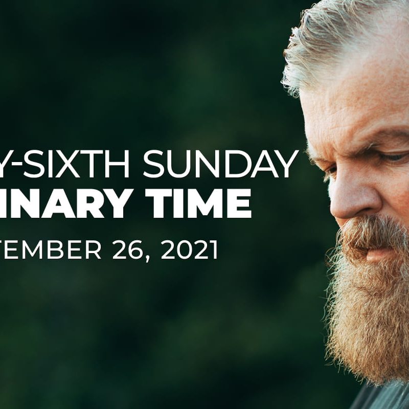 Twenty-Sixth Sunday in Ordinary Time