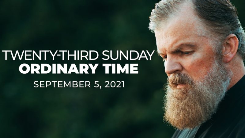 Twenty-Third Sunday in Ordinary Time