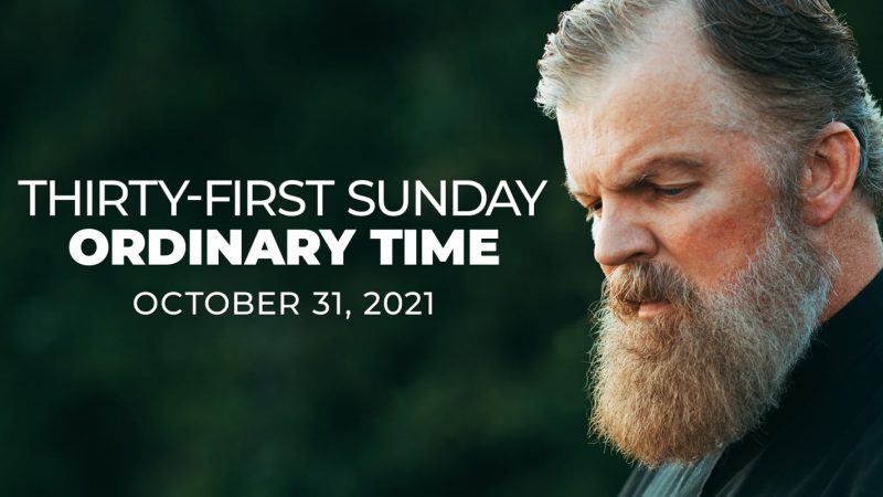 Thirty-First Sunday in Ordinary Time