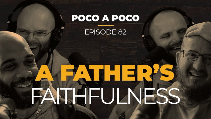 A Father's Faithfulness