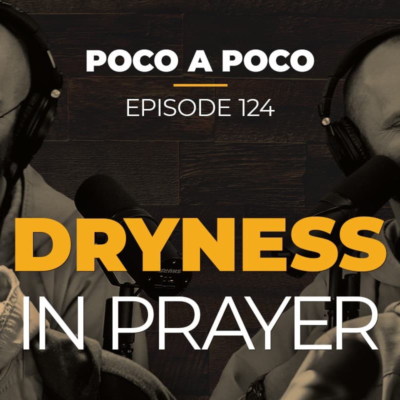 Dryness in Prayer