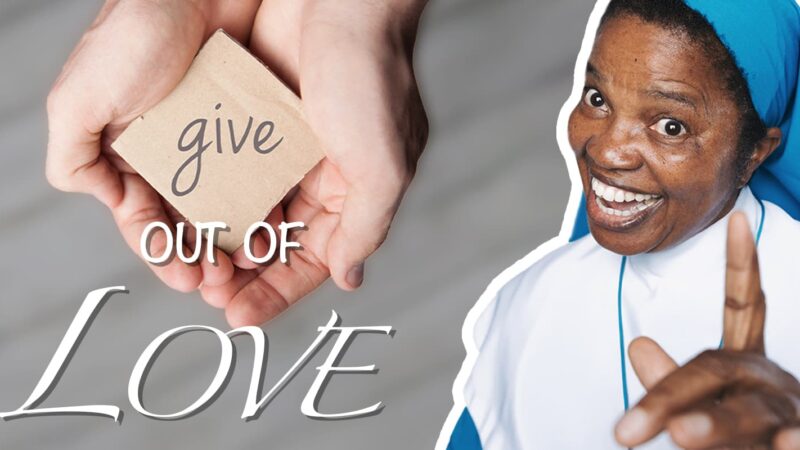 Give Out of Love