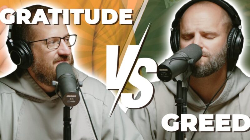 Gratitude vs Greed